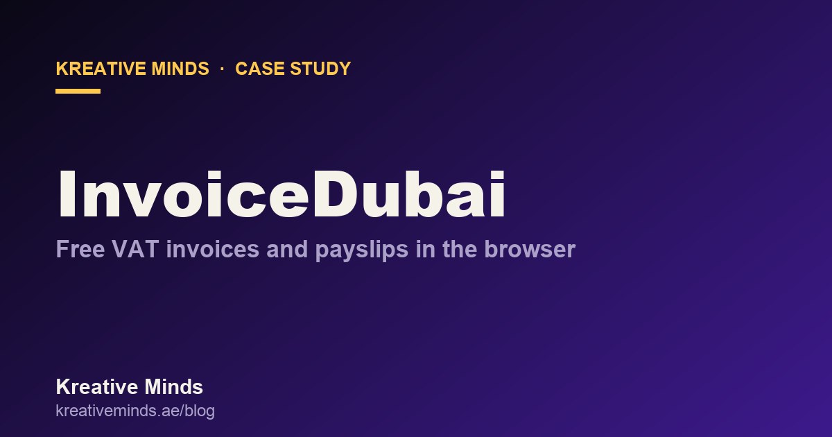 Case study, building InvoiceDubai, Kreative Minds blog