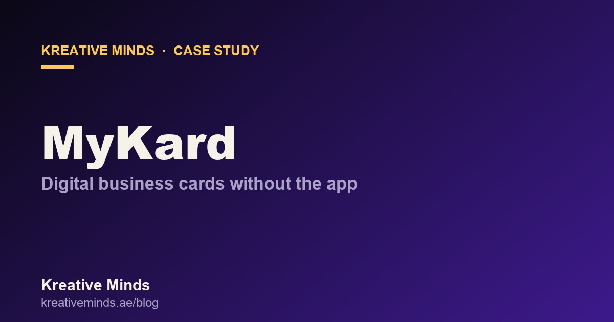Case study, building MyKard, Kreative Minds blog